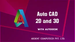 AutoCAD 2D and 3D