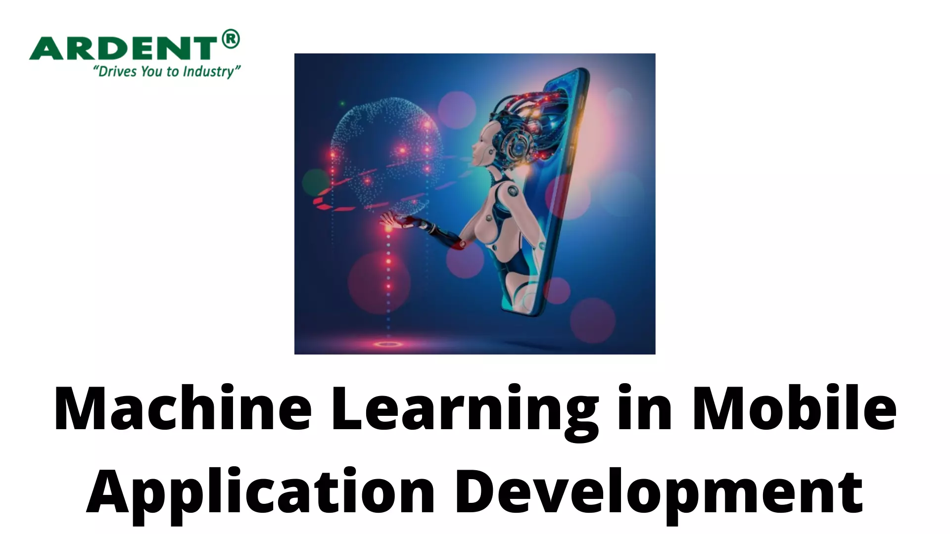 Machine Learning in Mobile Application Development